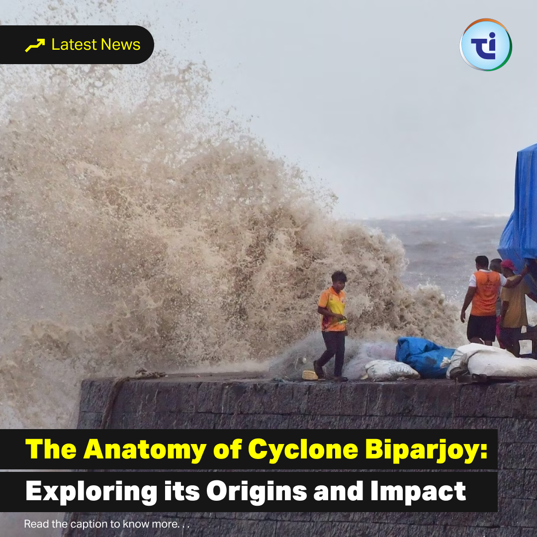 The Anatomy of Cyclone Biparjoy: Exploring its Origins and Impact